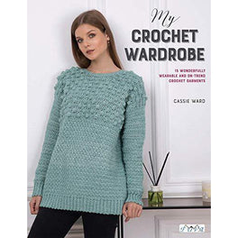 My Crochet Wardrobe - Cassie Ward