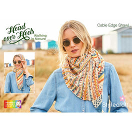 Free Download - Cable Edge Shawl in Stylecraft Head over Heels Walking In Nature - Digital Version