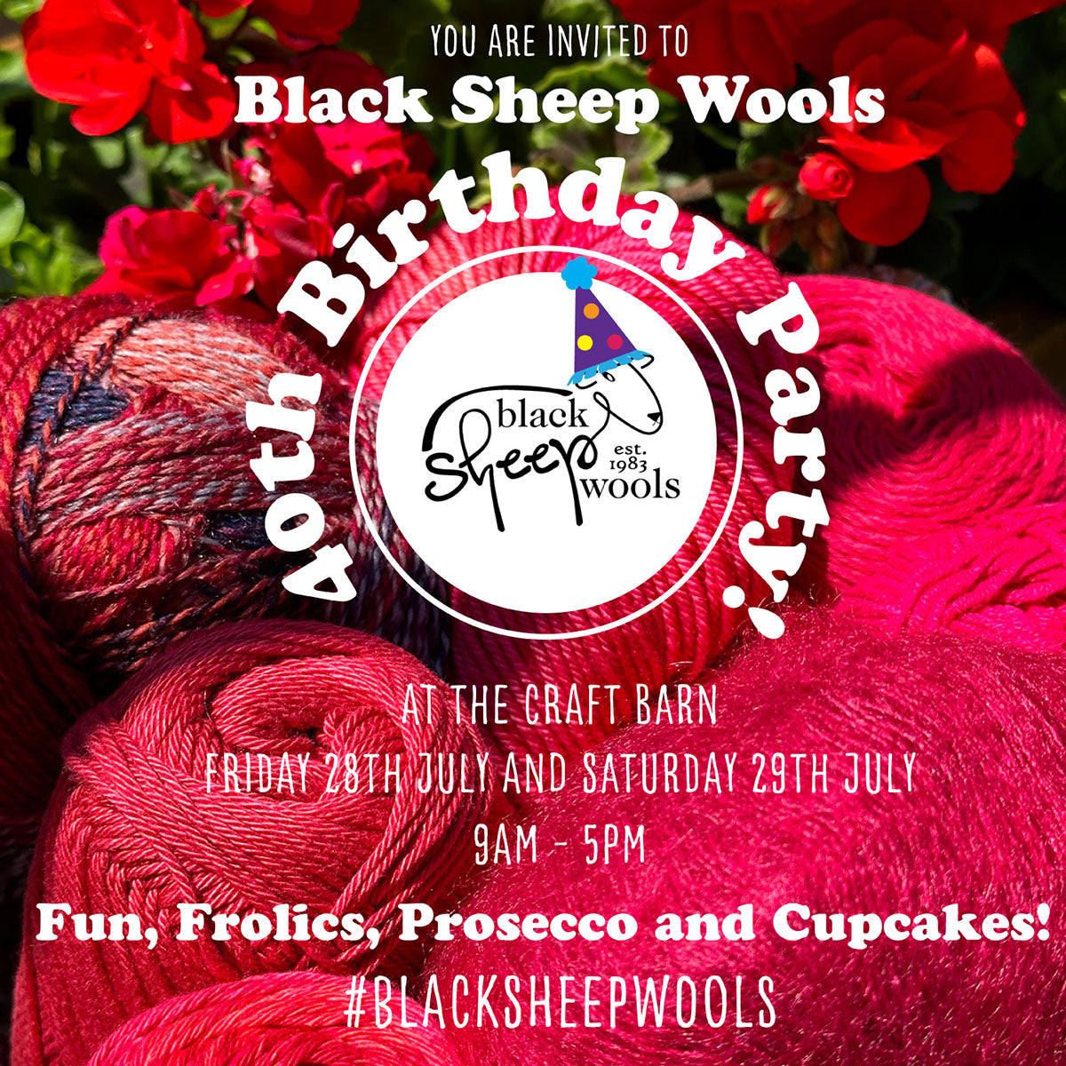 Black Sheep Wools 40th Birthday Party - 28th and 29th July 2023