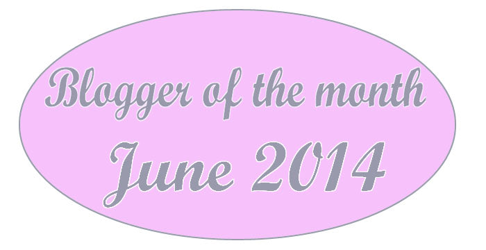 Blogger of the month - June 2014