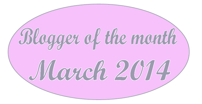 Blogger of the month - March