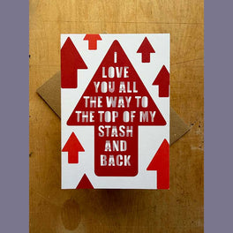 Tilly Flop Greetings Card - I Love You All The Way To The Top Of My Stash