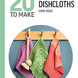 Twenty to Make - Crochet Dishcloths by Lynne Rowe