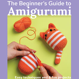The Beginner's Guide to Amigurumi by Sarah-Jane Hicks