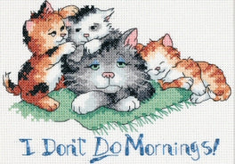 I Don't Do Mornings Couted Crosw Stitch Kit