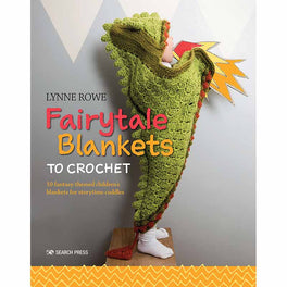 Fairytale Blankets to Crochet by Lynne Rowe